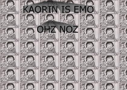 Kaorin is Emo