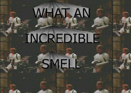 What An Incredible Smell You've Discovered!