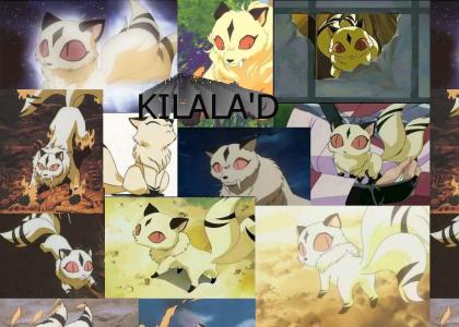 KILALA'D!