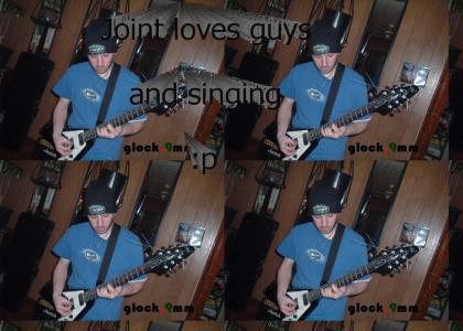 Joint loves guys and singing