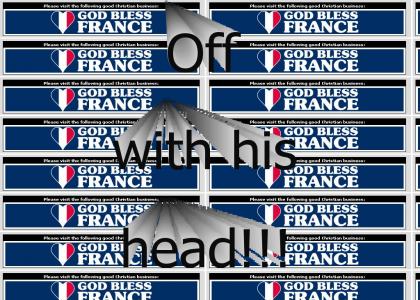 God is a Traitor? he loves......france?