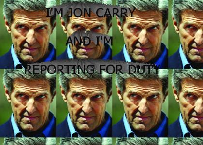 Jon Carry... reporting for duty.