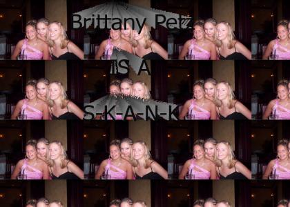 Brittany is a SKANK!