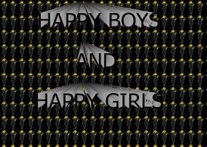 HAPPY BOYS AND HAPPY GIRLS