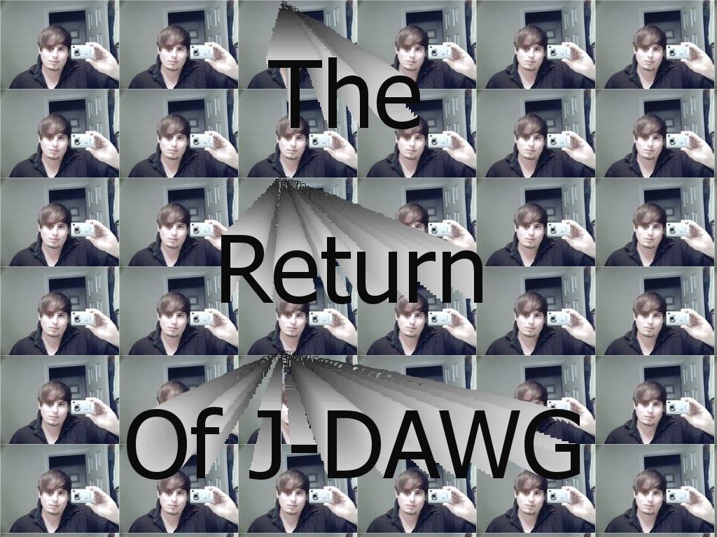 J-DawgReturns