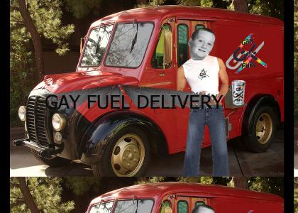 SOUGY'S GAY FUEL DELIVERY!!!