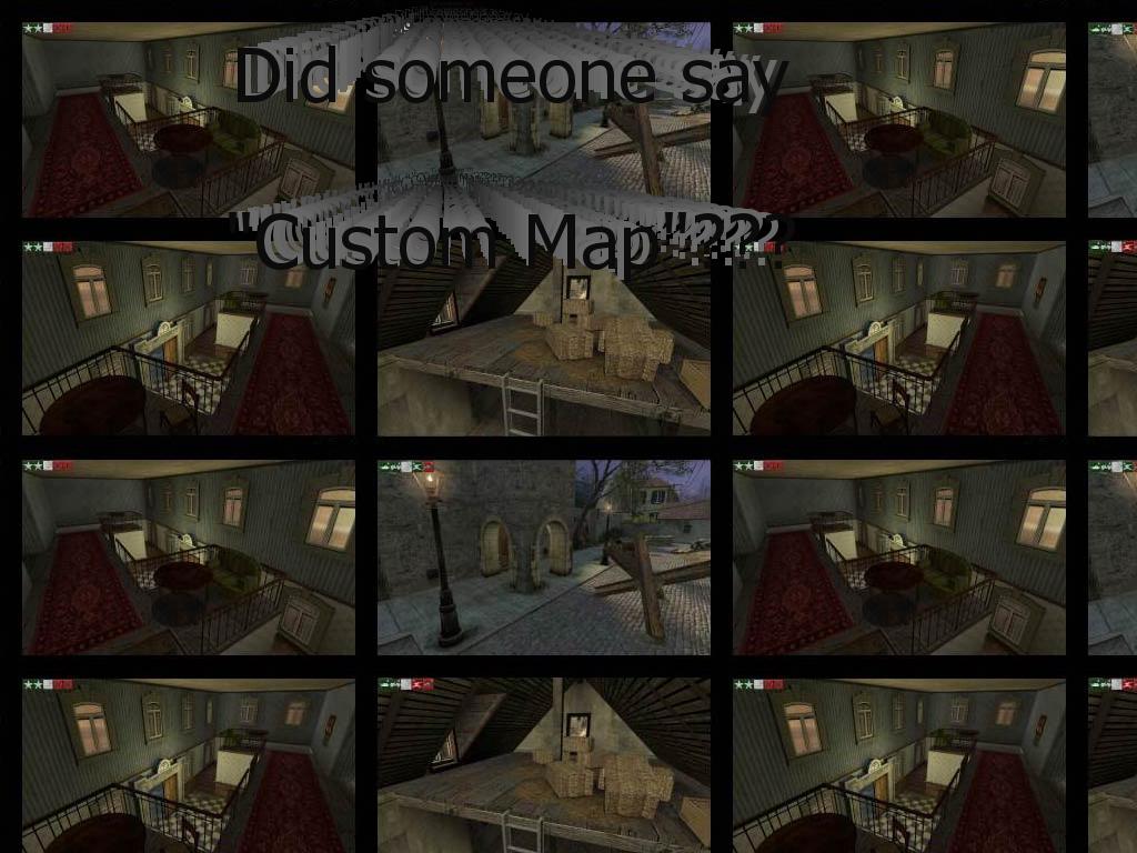 didsomeonesaycustommap