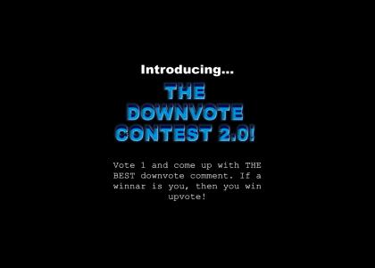 DOWNVOTE CONTEST 2.0