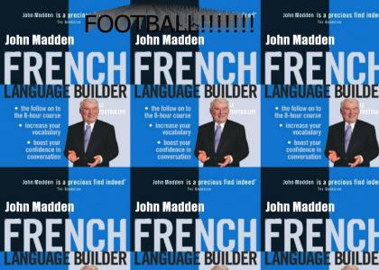 Madden Teaches French!
