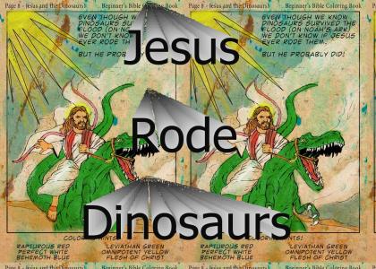 Jesus Rode Dinosaurs