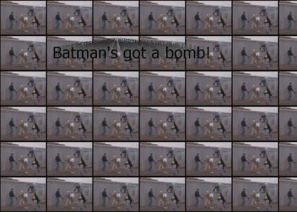 BATMAN'S GOT A BOMB!