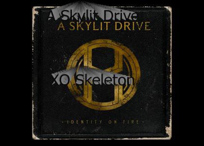 A Skylit Drive - XOSkeleton