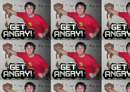 Get Angry!