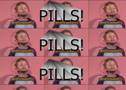 PILLS!