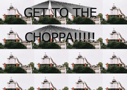 Saigon GET TO THE CHOPPA