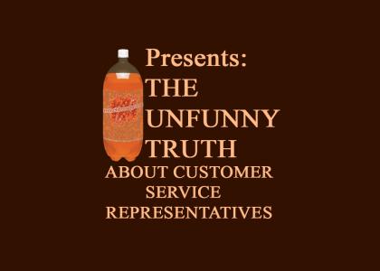 The Unfunny Truth About Customer Service Representatives