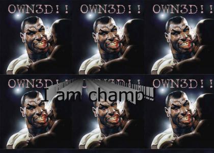 Mike Tyson thinks hes the man...