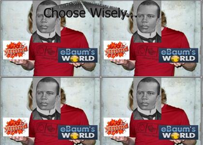Choose Wisely!