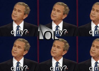 O RLY George Bush