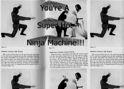 Super Hot Ninja Machine!!!