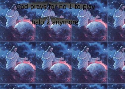 GOD HATES HALO 2?