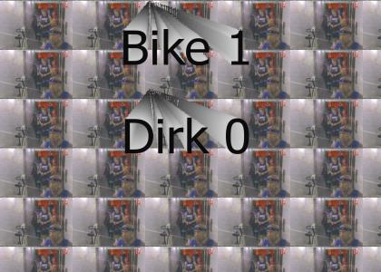 Bike 1, Dirk 0
