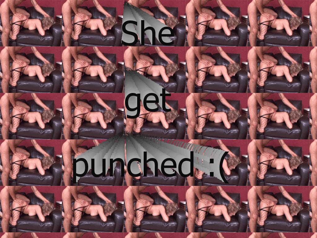 shegetpunched