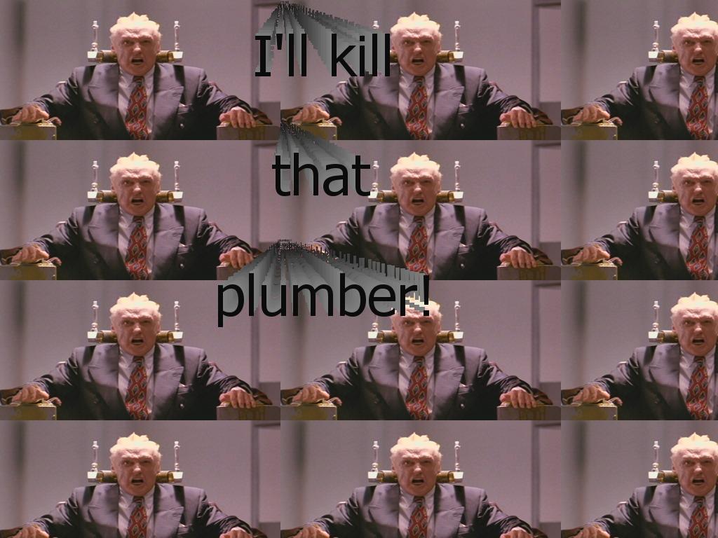 killthatplumber