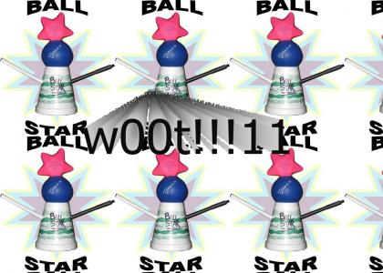 It's BALL STAR w00t!