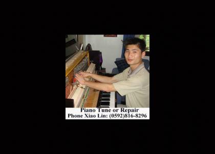 Piano Tune or Repair Phone Xiao Lin: (0592)816-8296