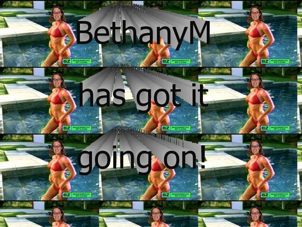 BethanyMhasgotitgoingon