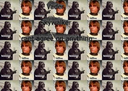 Vader Skywalker argue