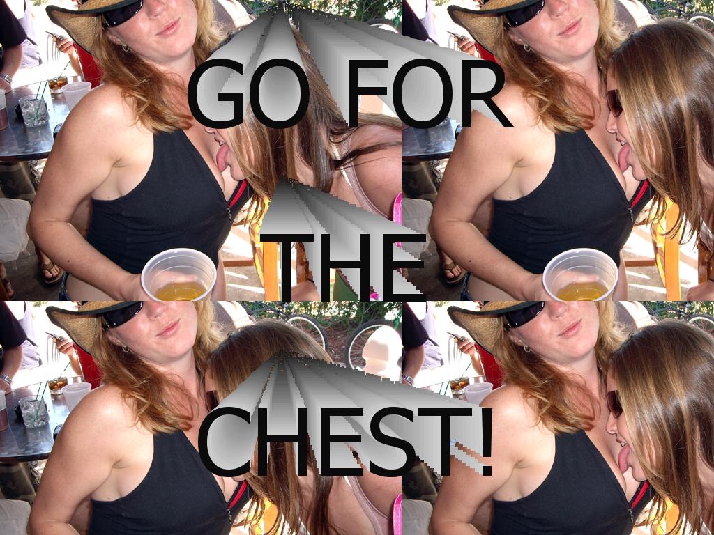 GoForTheChest