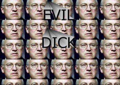 EVIL DICK!