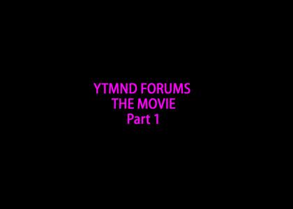 YTMND FORUMS : THE MOVIE PART 1