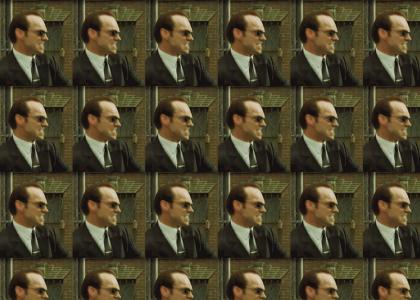 Agent Smith(s) works it.