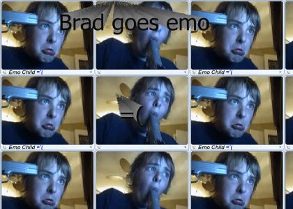 Brad goes emo =(