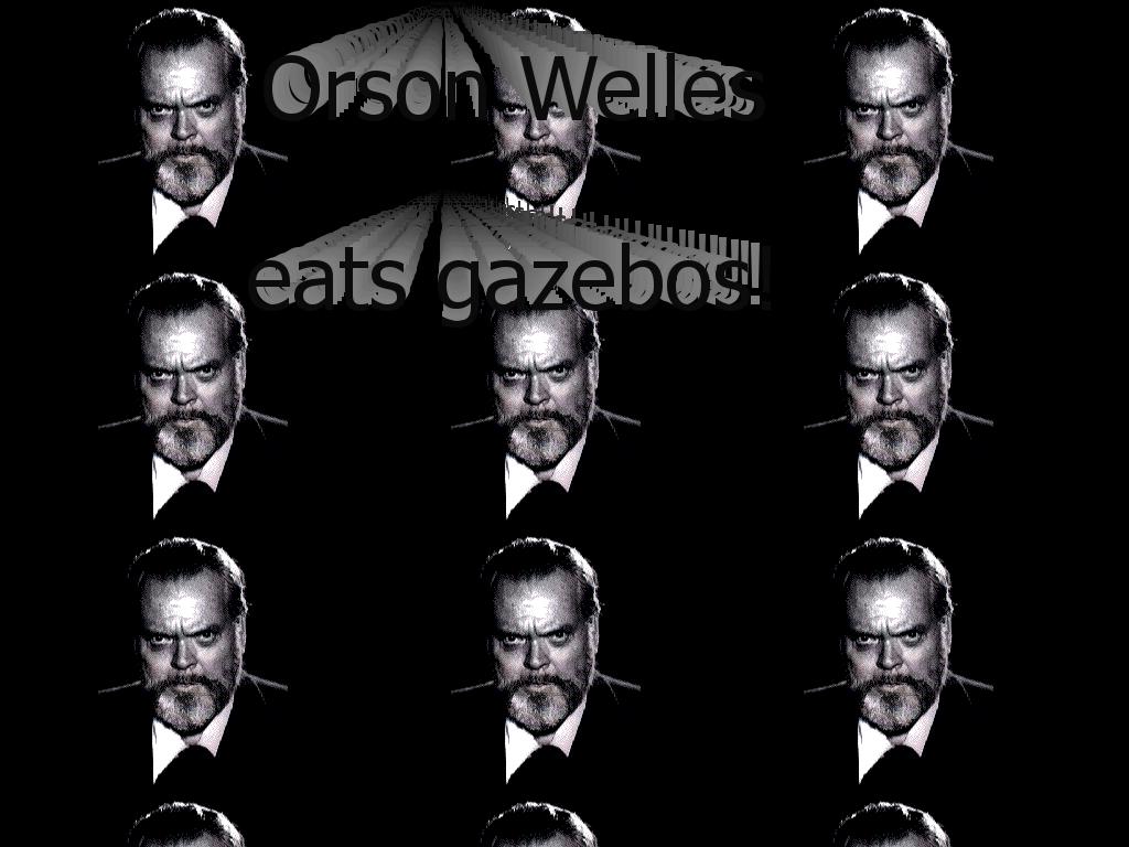 ORSONWELLESEATSGAZEBO