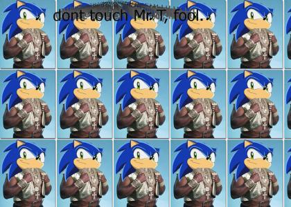 Sonic with Mr T advice...