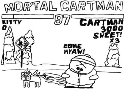 MORTAL CARTMAN!!