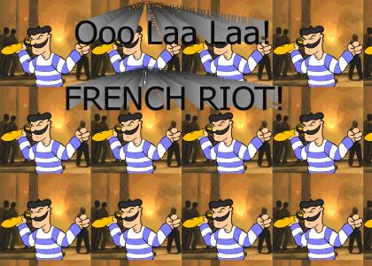 FRENCH RIOT!