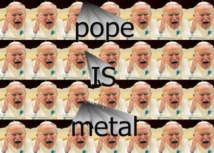 The pope is LOUD!