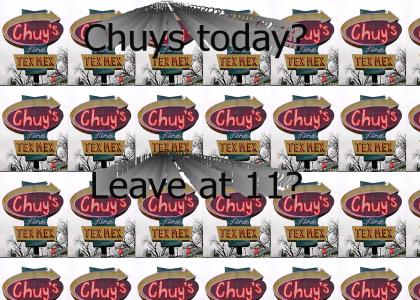 Chuys for lunch 2day?