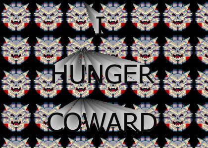 I Hunger Coward