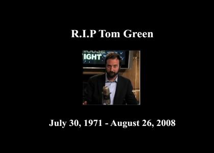 R.I.P Tom