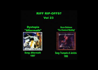 Riff Rip-Offs Vol 23 (Dystopia v. Bruce Dickinson)