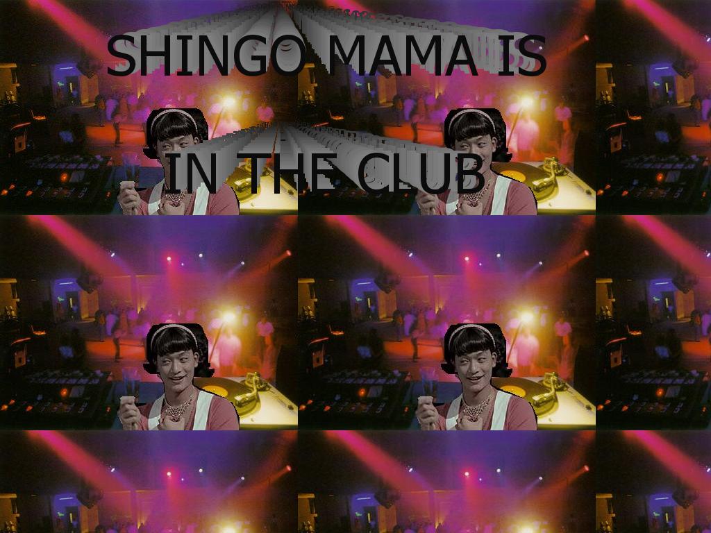 shingomamaclubbing