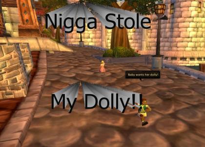 Nigga Stole My Dolly