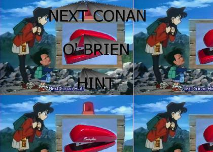 NEXT CONAN O BRIEN HINT