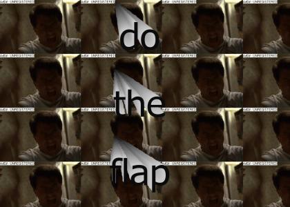 do the flap